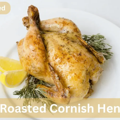 Cornish Hen Recipe