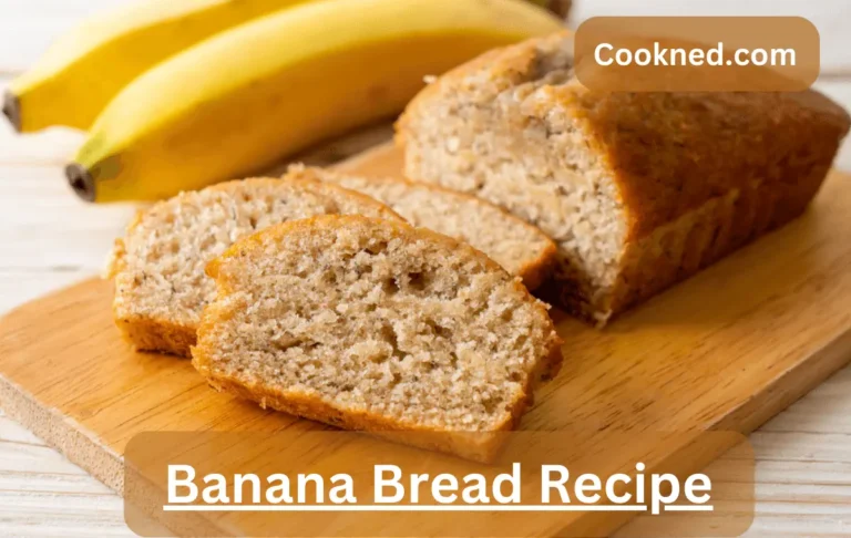 Banana Bread Recipe